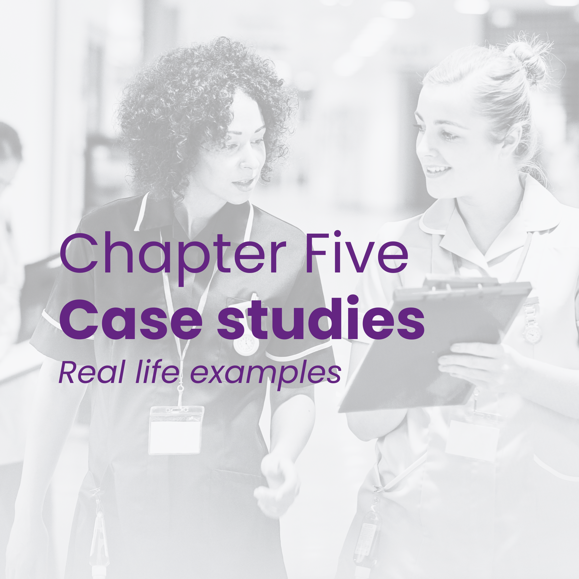 Click to read Chapter Five: Case studies, real life examples